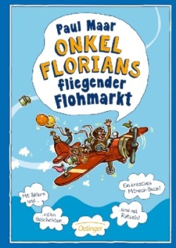 Onkel Florians fliegender Flohmarkt