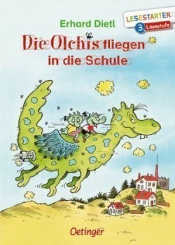 Die Olchis fliegen in die Schule