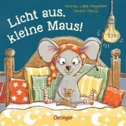 Licht aus, kleine Maus!