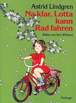 Na klar, Lotta kann Rad fahren