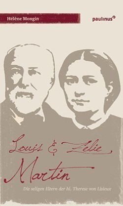 Louis & Zelie Martin