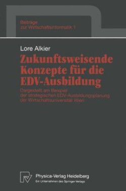 Zukunftsweisende Konzepte für die EDV-Ausbildung