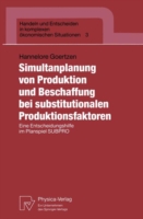 Simultanplanung von Produktion und Beschaffung bei substitutionalen Produktionsfaktoren