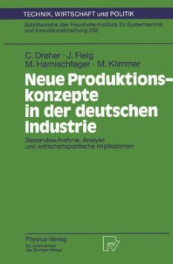 Neue Produktionskonzepte in der deutschen Industrie