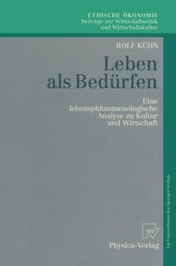 Leben als Bedürfen