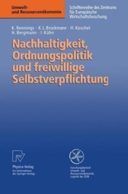 Nachhaltigkeit, Ordnungspolitik und freiwillige Selbstverpflichtung