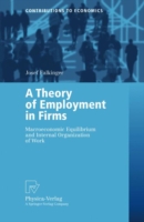 Theory of Employment in Firms