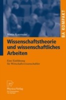 Wissenschaftstheorie und wissenschaftliches Arbeiten