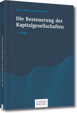 Die Besteuerung der Kapitalgesellschaften