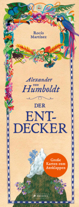 Alexander von Humboldt. Der Entdecker