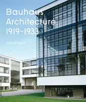 Bauhaus Architecture : 1919-1933