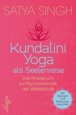 Kundalini Yoga als Seelenreise