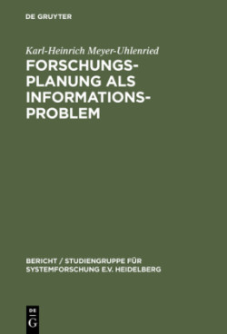 Forschungsplanung als Informationsproblem