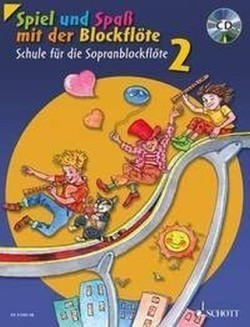 Spiel und Spaß mit der Blockflöte, Sopran-Blockflöte, m. Audio-CD. Bd.2