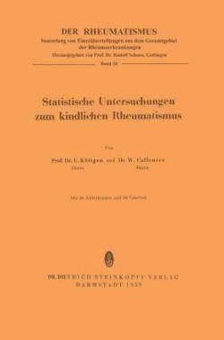 Statistische Untersuchungen zum Kindlichen Rheumatismus