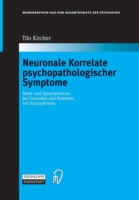 Neuronale Korrelate psychopathologischer Syndrome