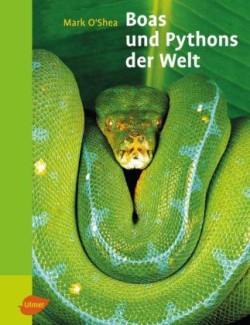 Boas und Pythons der Welt