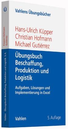 Übungsbuch Beschaffung, Produktion und Logistik