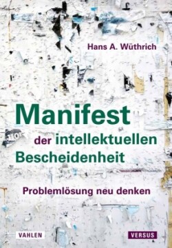 Manifest der intellektuellen Bescheidenheit