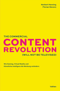 The Commercial Content Revolution (Will Not Be Televised)