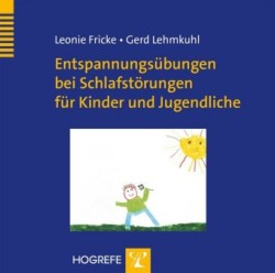Entspannungsübungen bei Schlafstörungen für Kinder und Jugendliche,1 Audio-CD