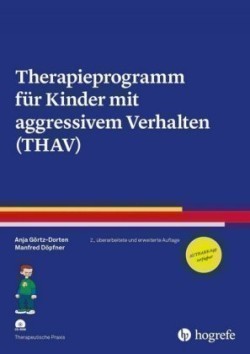 Therapieprogramm für Kinder mit aggressivem Verhalten (THAV), m. CD-ROM