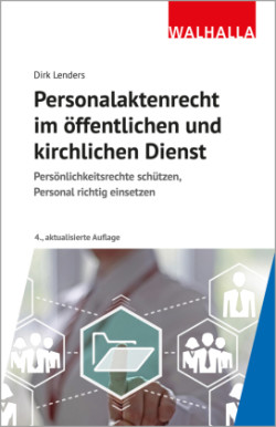 Personalaktenrecht im öffentlichen und kirchlichen Dienst