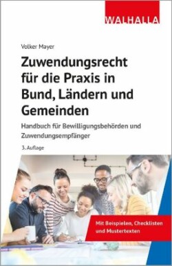 Zuwendungsrecht für die Praxis in Bund, Ländern und Gemeinden