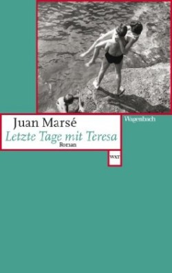 Letzte Tage mit Teresa