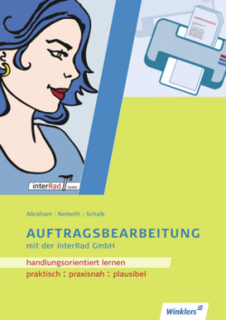 Handlungsorientiertes Lernen mit der Interrad GmbH