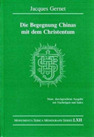 Die Begegnung Chinas mit dem Christentum