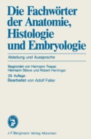 Die Fachwörter der Anatomie, Histologie und Embryologie