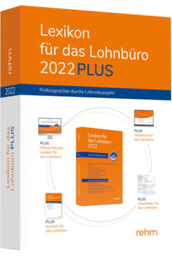 Lexikon für das Lohnbüro 2022 PLUS, m. 1 Buch, m. 1 Online-Zugang