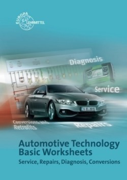 Automotive Technology Basic Worksheets, m. 1 Buch, m. 1 CD-ROM