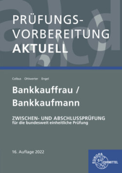 Prüfungsvorbereitung aktuell - Bankkauffrau/Bankkaufmann