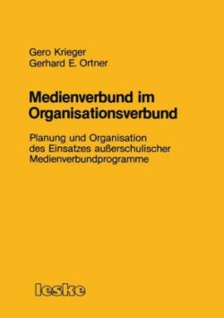 Medienverbund im Organisationsverbund