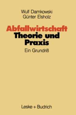 Abfallwirtschaft Theorie und Praxis