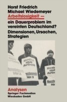 Arbeitslosigkeit — ein Dauerproblem im vereinten Deutschland?