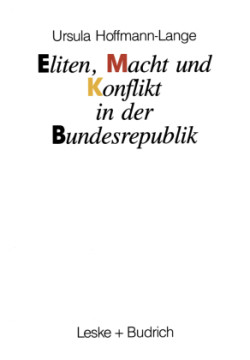 Eliten, Macht und Konflikt in der Bundesrepublik