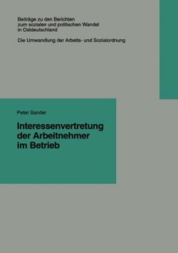 Interessenvertretung der Arbeitnehmer im Betrieb