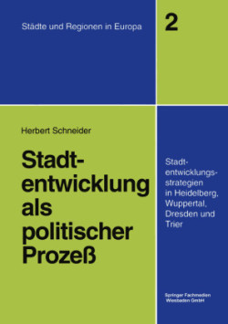 Stadtentwicklung als politischer Prozeß