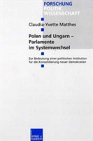Polen und Ungarn - Parlamente im Systemwechsel