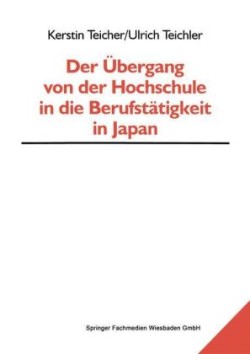 Der Übergang von der Hochschule in die Berufstätigkeit in Japan