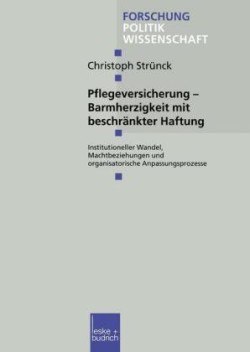 Pflegeversicherung — Barmherzigkeit mit beschränkter Haftung