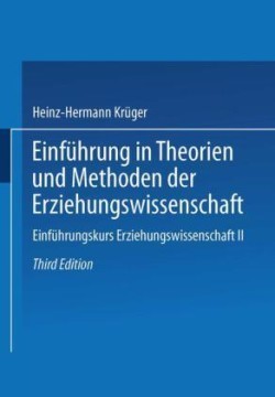 Einführung in Theorien und Methoden der Erziehungswissenschaft