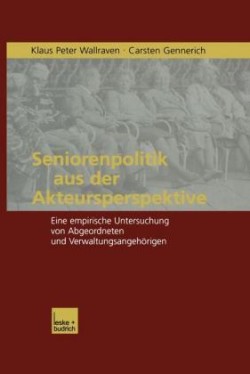 Seniorenpolitik aus der Akteursperspektive