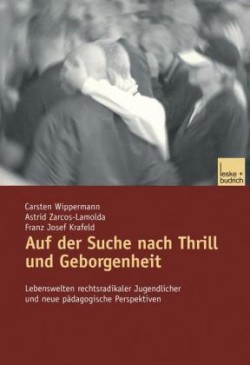 Auf der Suche nach Thrill und Geborgenheit