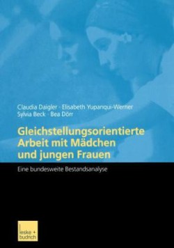 Gleichstellungsorientierte Arbeit mit Mädchen und jungen Frauen