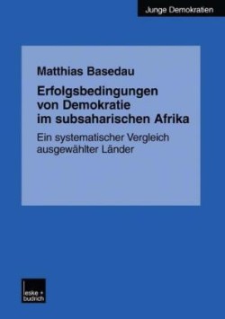 Erfolgsbedingungen von Demokratie im subsaharischen Afrika