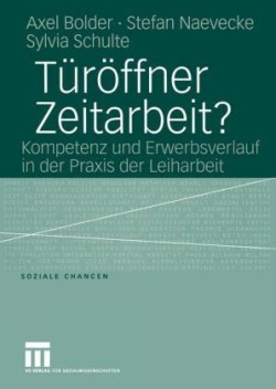 Türöffner Zeitarbeit?